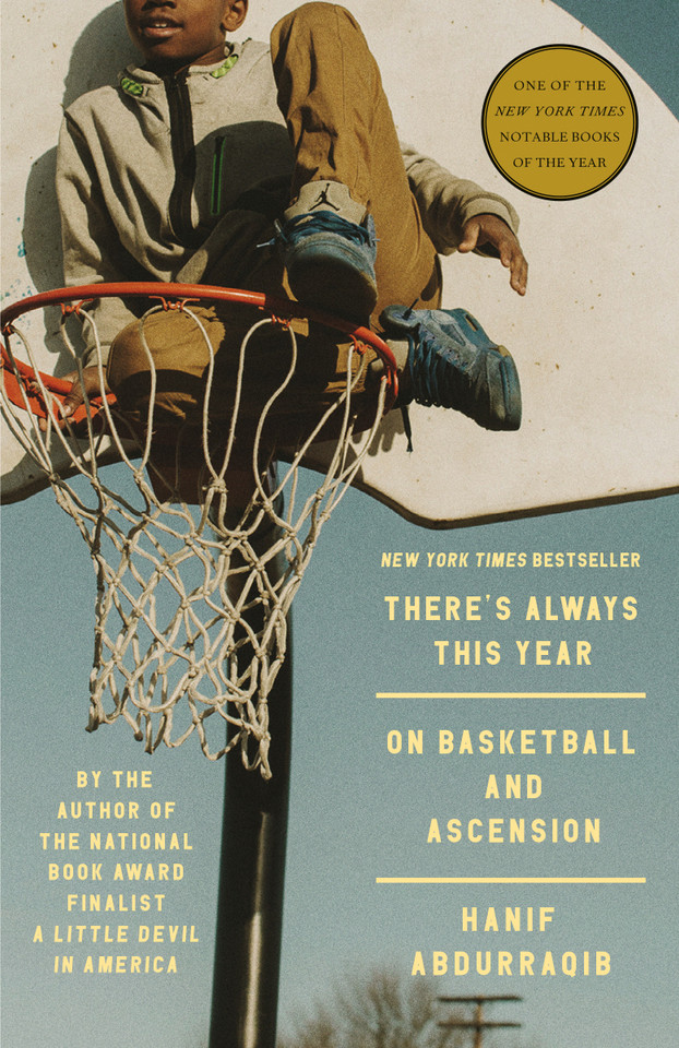 There's Always This Year: On Basketball and Ascension book cover by Hanif Abdurraqib