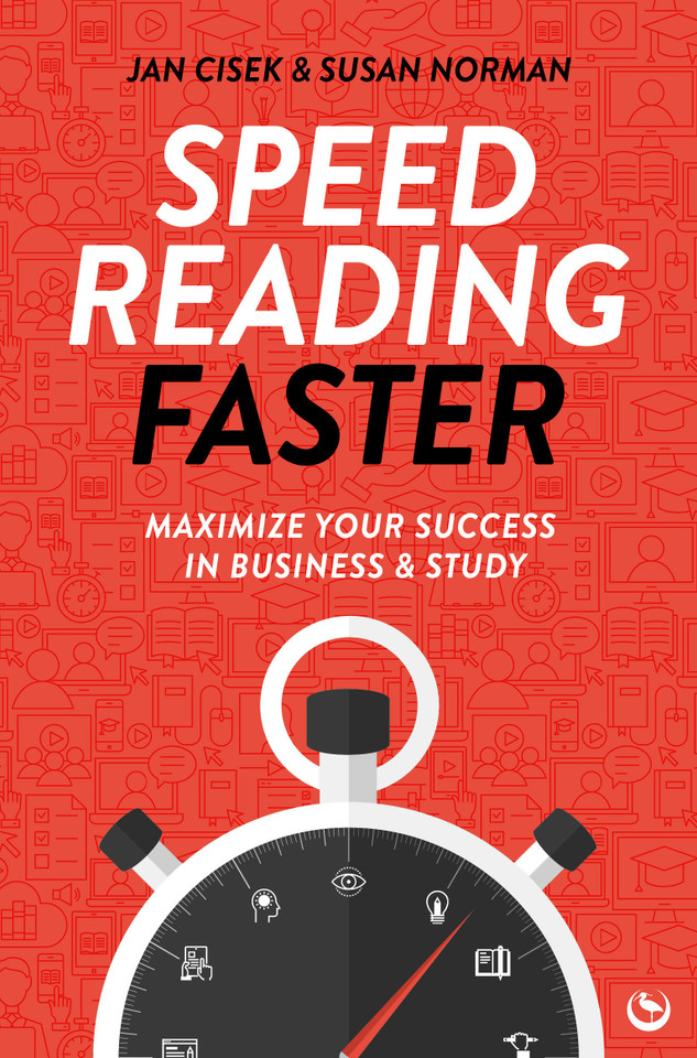 Speed Reading Faster: Maximize Your Success in Business & Study book cover by Jan Cisek, Susan  Norman