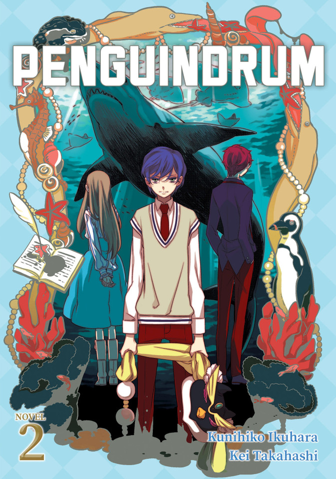 PENGUINDRUM (Light Novel) Vol. 2 (PENGUINDRUM (Light Novel)) book cover by Kunihiko Ikuhara