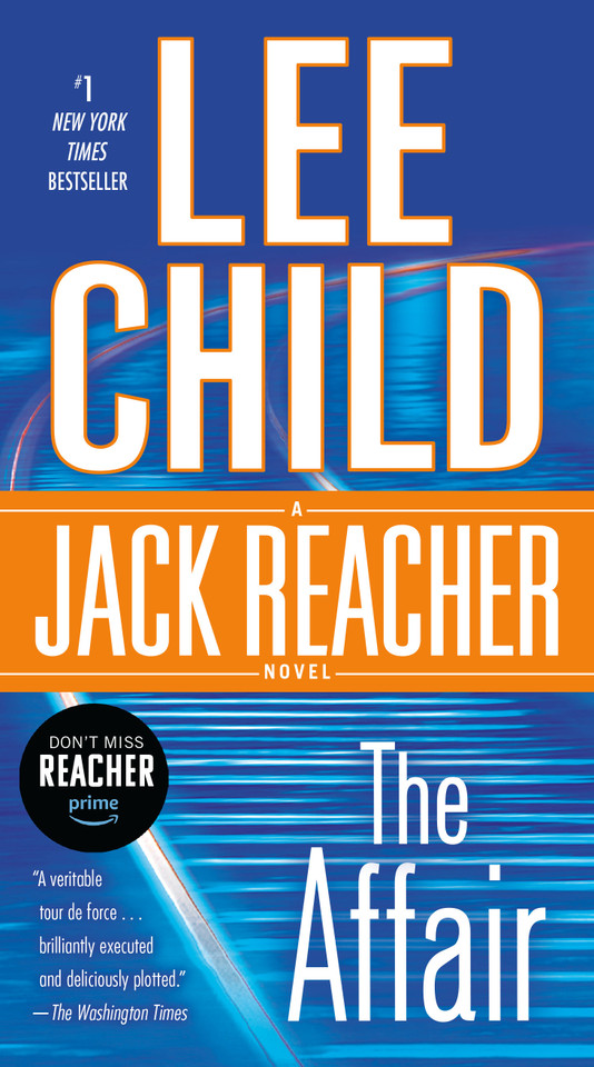 The Affair: A Jack Reacher Novel (Jack Reacher) book cover by Lee Child