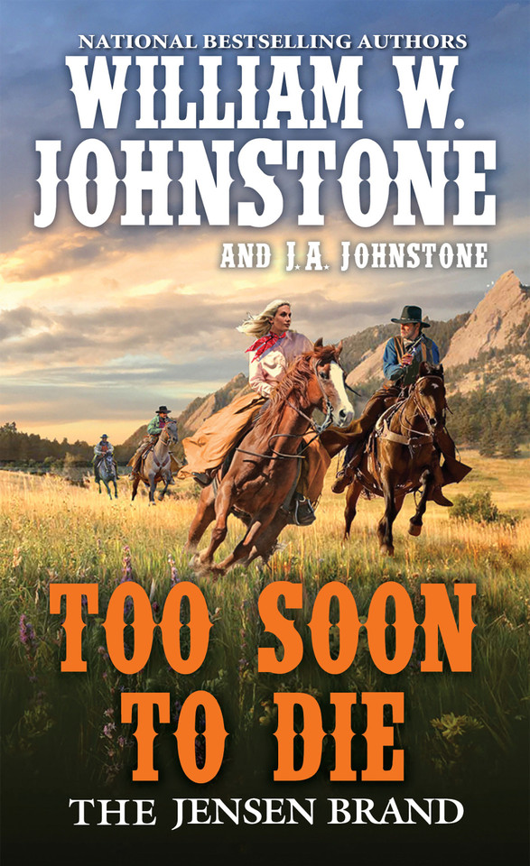 Too Soon to Die (The Jensen Brand) book cover by William W. Johnstone, J.A. Johnstone