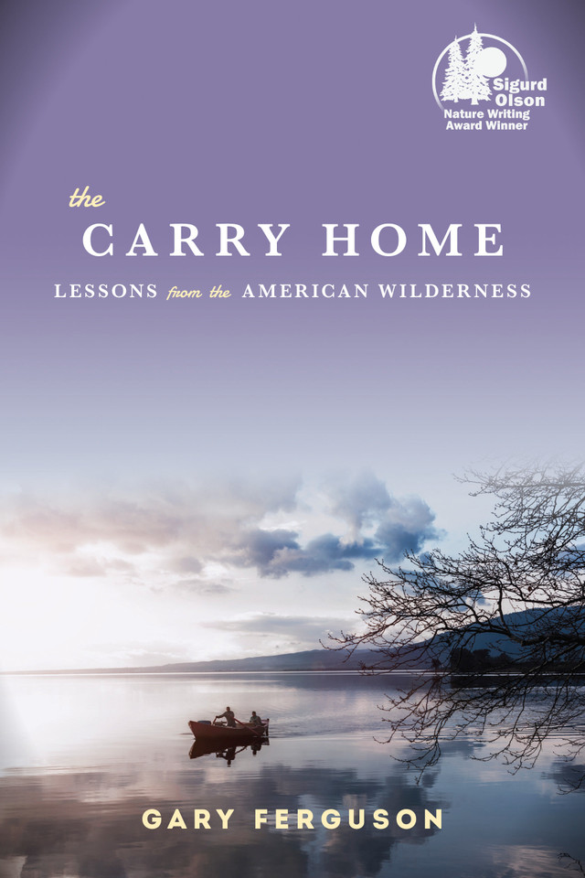 The Carry Home: Lessons From the American Wilderness book cover by Gary Ferguson