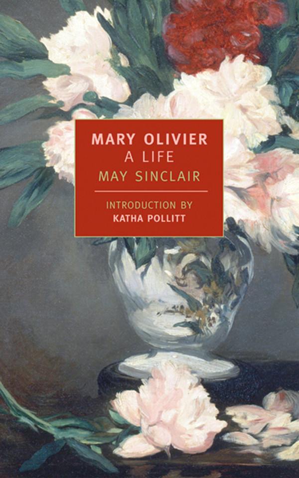 Mary Olivier: A Life book cover by May Sinclair
