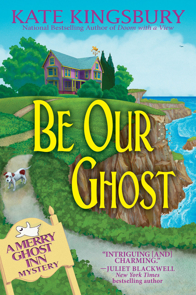 Be Our Ghost: A Merry Ghost Inn Mystery (A Merry Ghost Inn Mystery) book cover by Kate Kingsbury