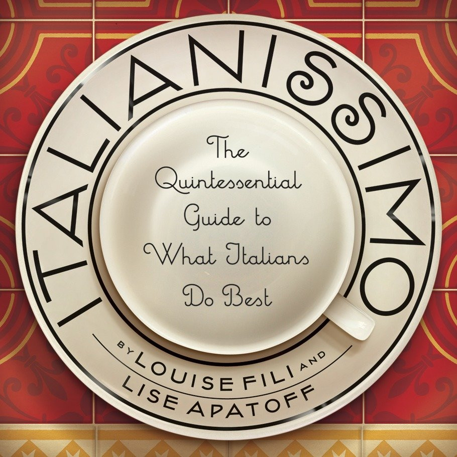 Italianissimo: The Quintessential Guide to What Italians Do Best book cover by Louise Fili, Lise Apatoff