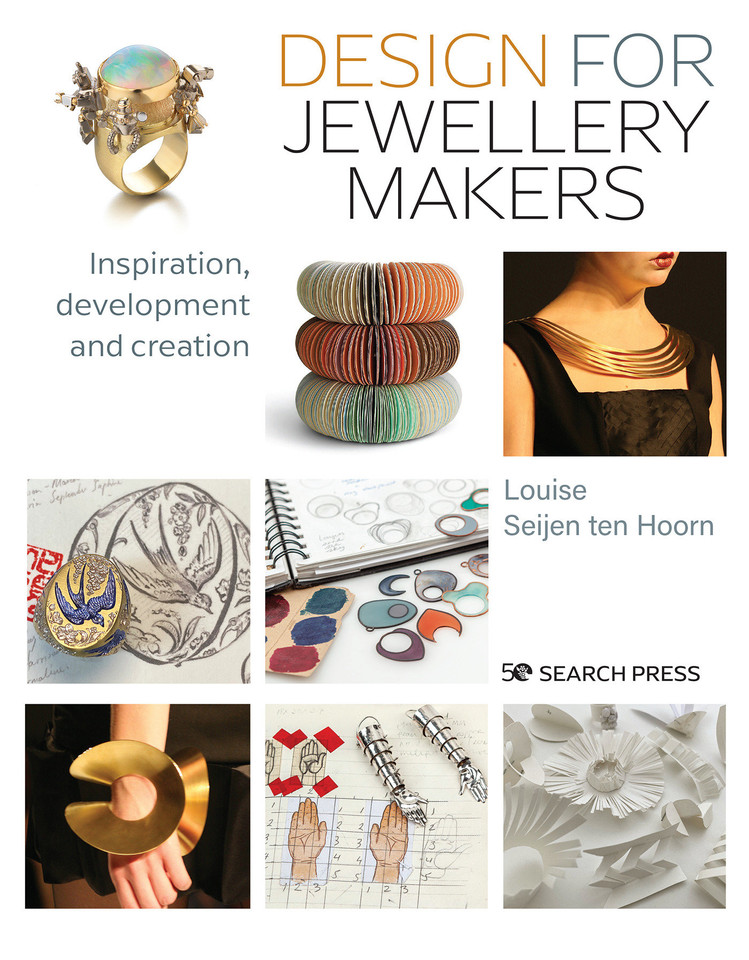 Design for Jewellery Makers: Inspiration, development and creation book cover by Louise Seijen Ten Hoorn
