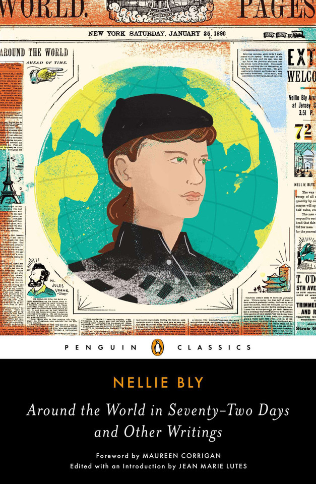 Around the World in Seventy-Two Days and Other Writings book cover by Nellie Bly