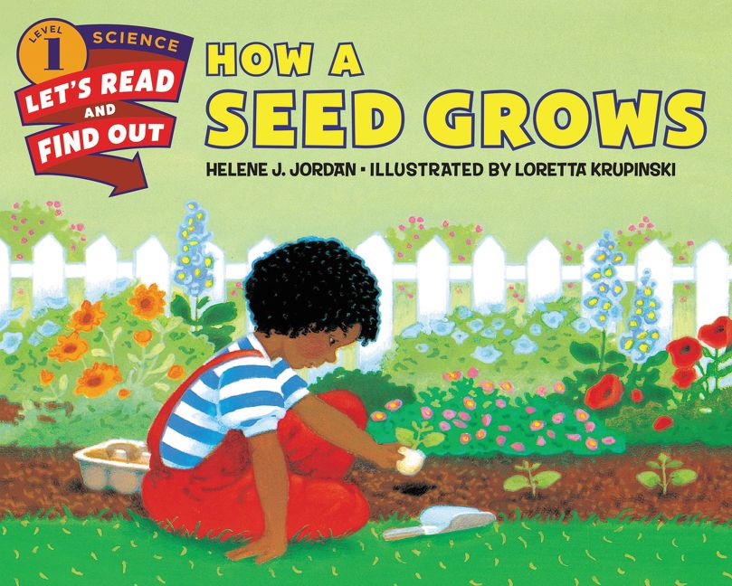 How a Seed Grows (Let's-Read-and-Find-Out Science 1) book cover by Helene J. Jordan