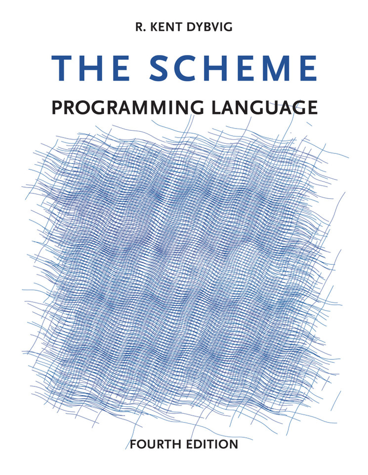 The Scheme Programming Language, fourth edition book cover by R. Kent Dybvig