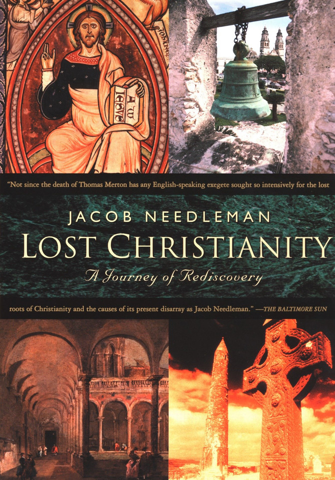 Lost Christianity: A Journey of Rediscovery book cover by Jacob Needleman