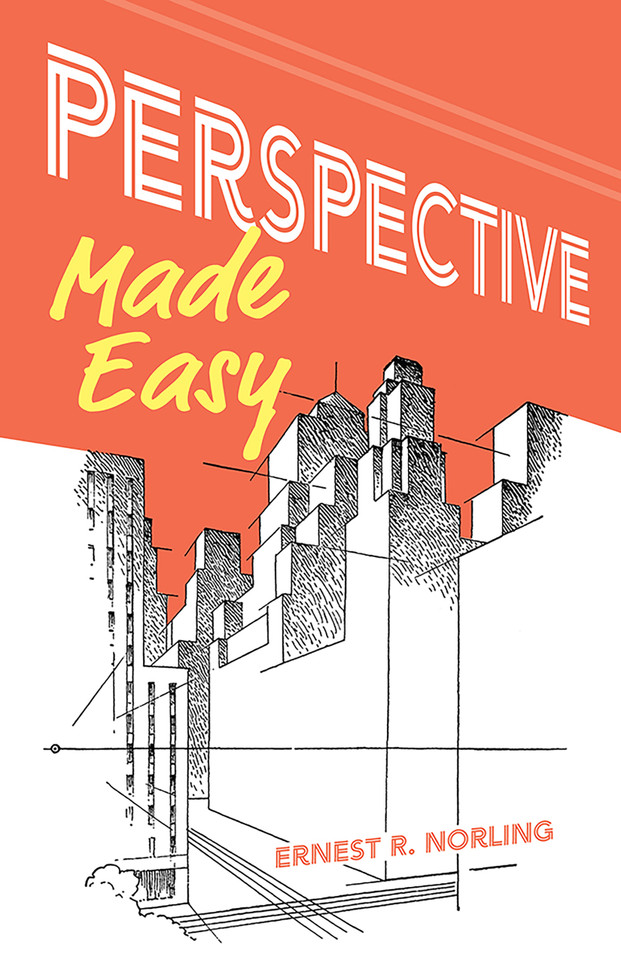 Perspective Made Easy (Dover Art Instruction) book cover by Ernest R. Norling