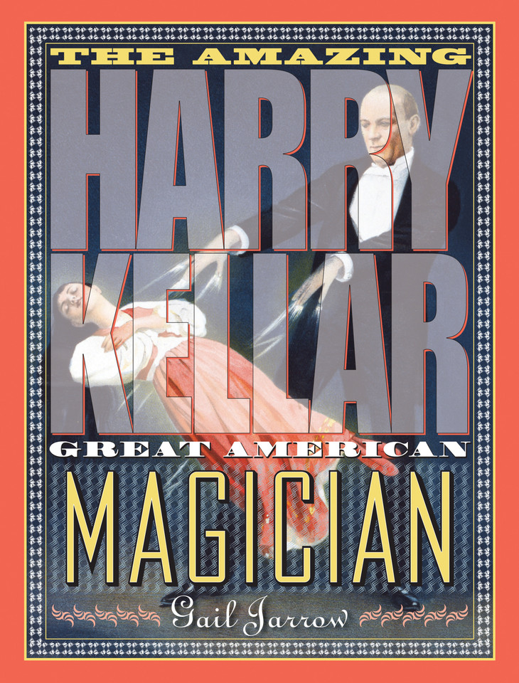 The Amazing Harry Kellar: Great American Magician book cover by Gail Jarrow