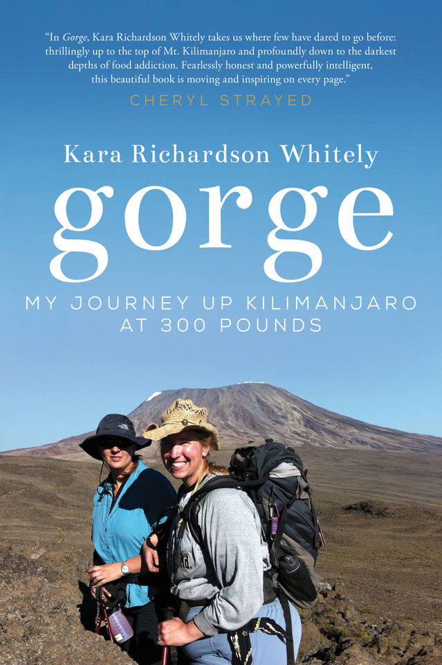 Gorge: My Journey Up Kilimanjaro at 300 Pounds book cover by Kara Richardson Whitely