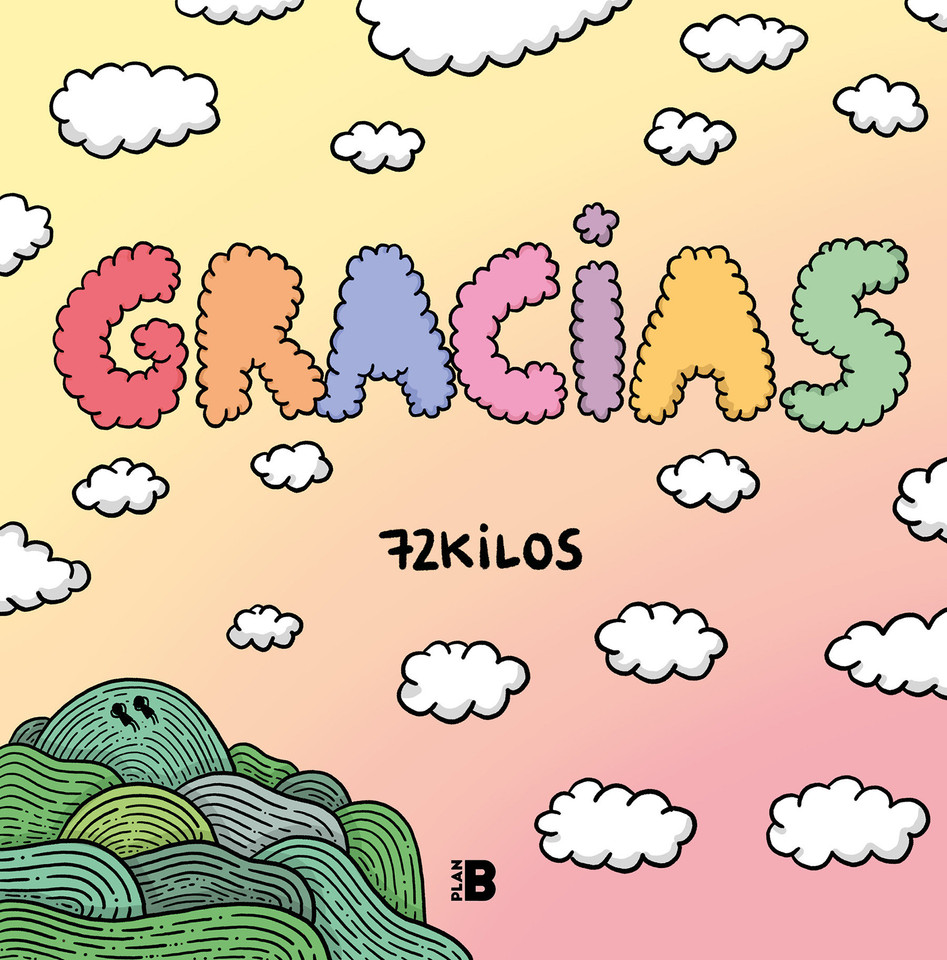 Gracias / Thanks! book cover by 72 Kilos