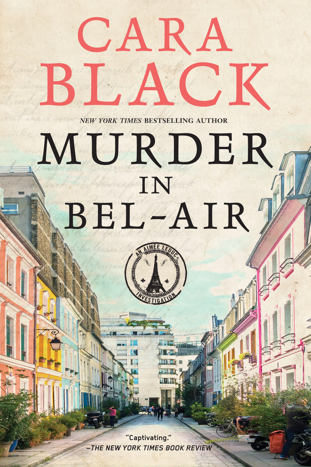 Murder in Bel-Air (An Aimée Leduc Investigation) book cover by Cara Black
