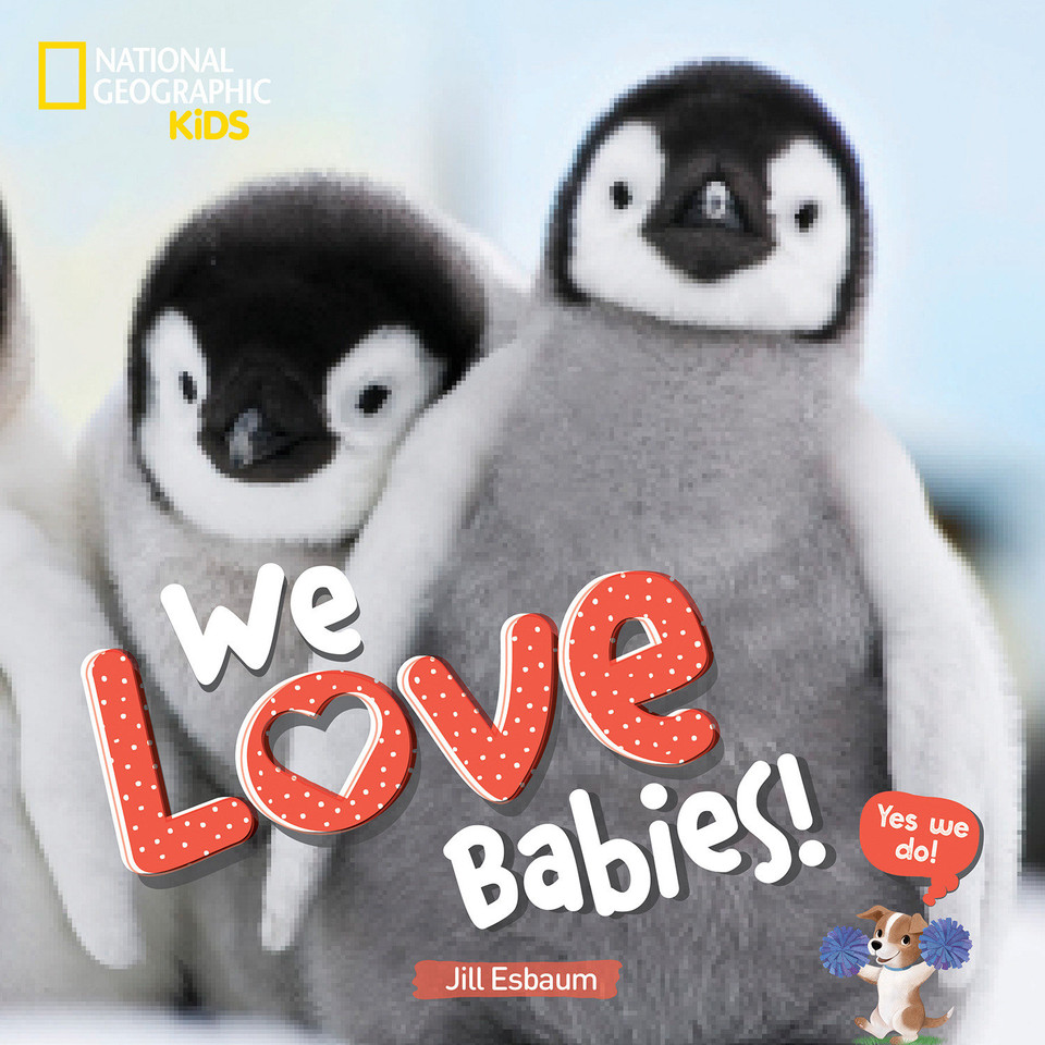 We Love Babies! book cover by Jill Esbaum