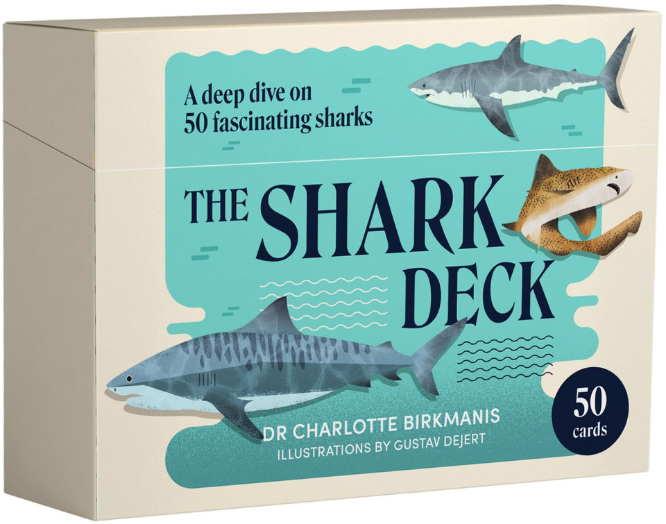 The Shark Deck: A Deep Dive on 50 Fascinating Sharks book cover by Dr. Charlotte Birkmanis
