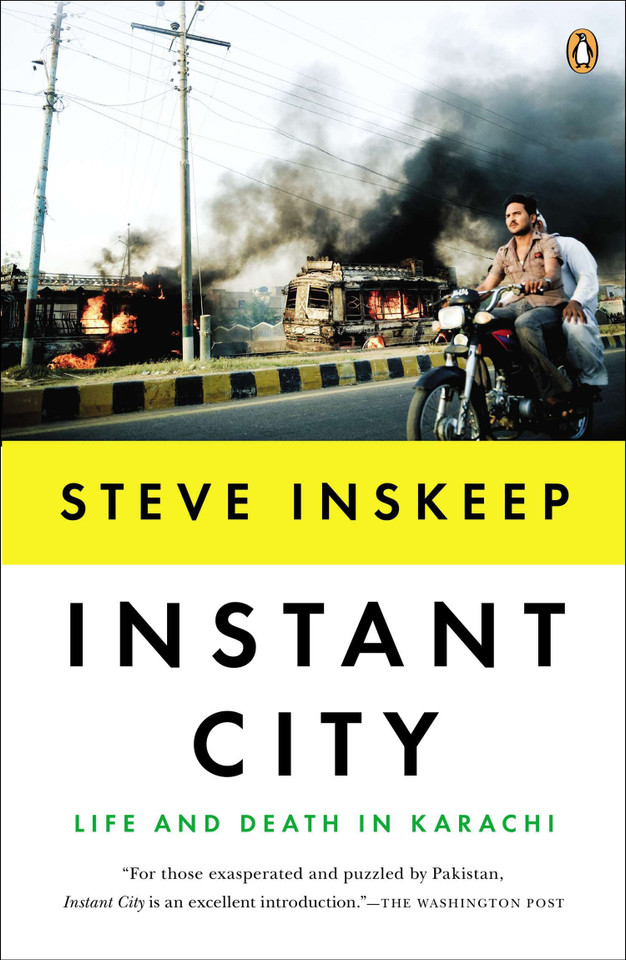 Instant City: Life and Death in Karachi book cover by Steve Inskeep