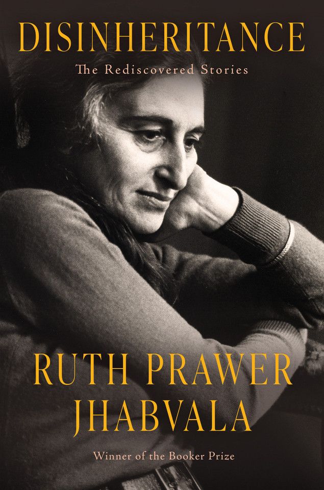 Disinheritance: The Rediscovered Stories book cover by Ruth Prawer Jhabvala
