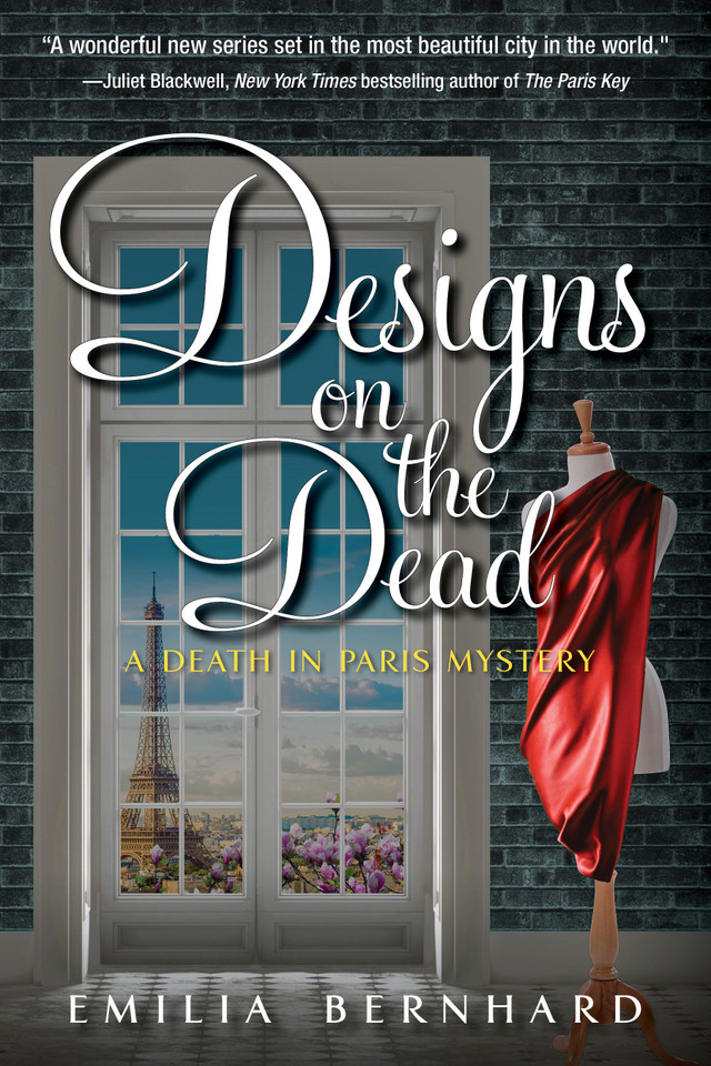 Designs on the Dead (A Death in Paris Mystery) book cover by Emilia Bernhard