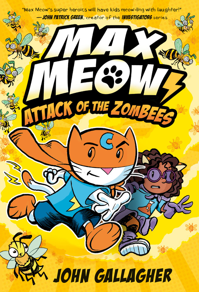 Max Meow 5: Attack of the ZomBEES: (A Graphic Novel) (Max Meow) book cover by John Gallagher