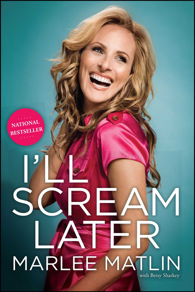 I'll Scream Later book cover by Marlee Matlin
