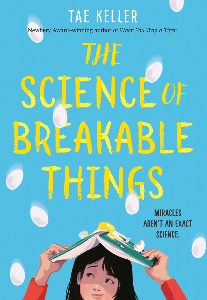 The Science of Breakable Things book cover by Tae Keller