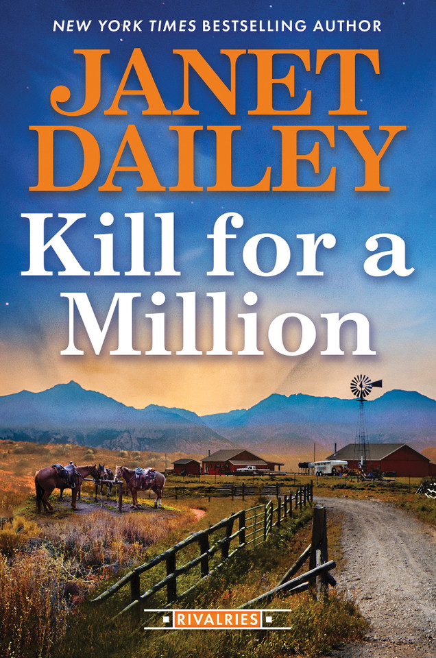 Kill for a Million (Rivalries) book cover by Janet Dailey