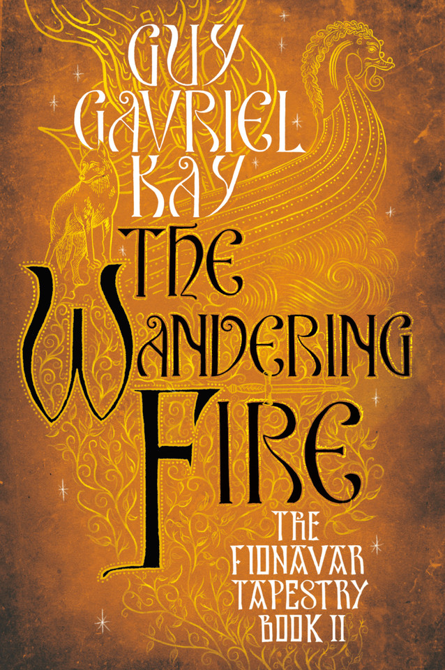 The Wandering Fire (Fionavar Tapestry) book cover by Guy Gavriel Kay