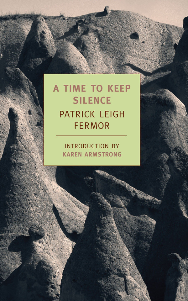 A Time to Keep Silence book cover by Patrick Leigh Fermor