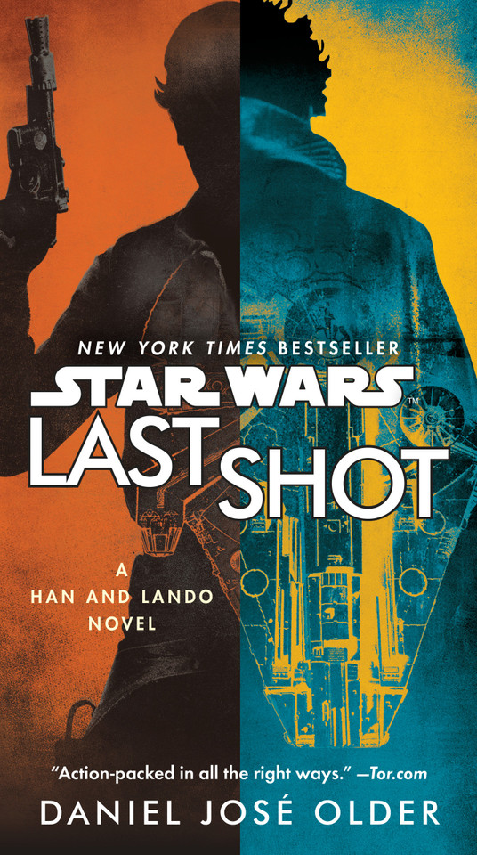 Last Shot (Star Wars): A Han and Lando Novel (Star Wars) book cover by Daniel José Older