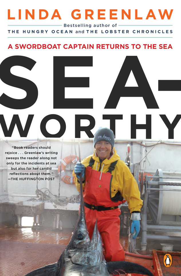 Seaworthy: A Swordboat Captain Returns to the Sea book cover by Linda Greenlaw