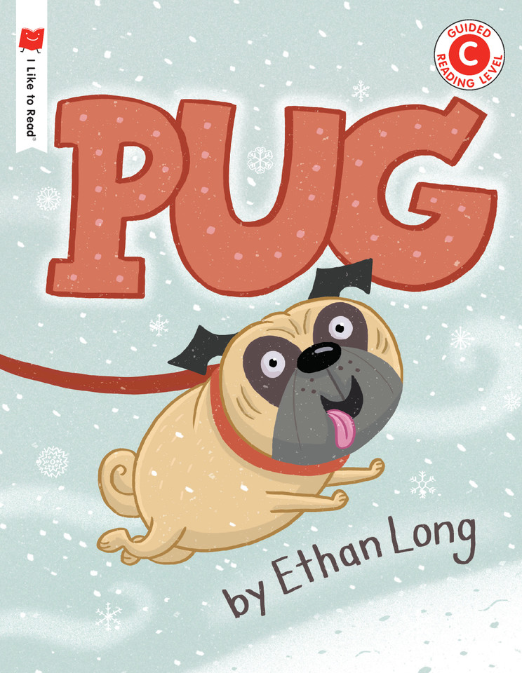 Pug (I Like to Read) book cover by Ethan Long