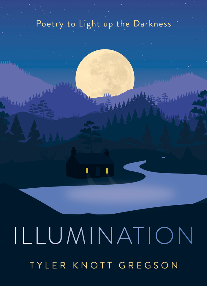 Illumination: Poetry to Light Up the Darkness book cover by Tyler Knott Gregson
