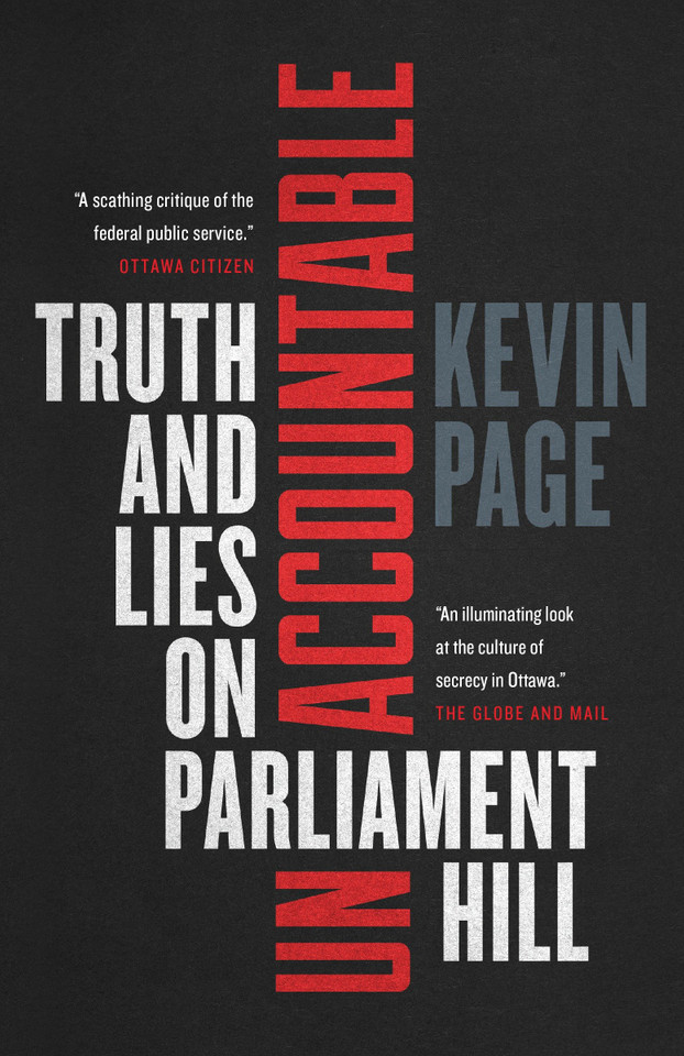 Unaccountable: Truth and Lies on Parliament Hill book cover by Kevin Page