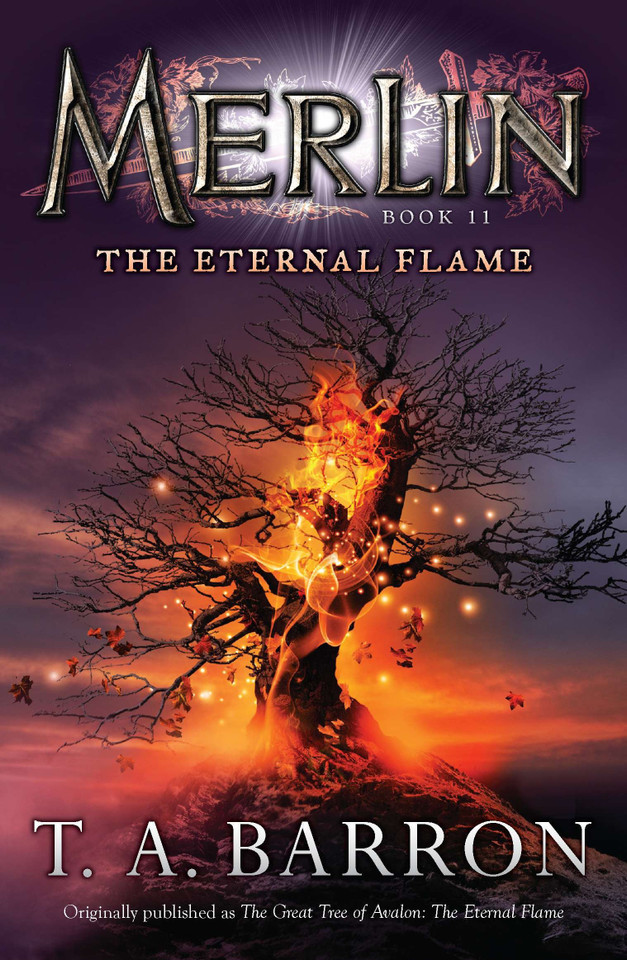 The Eternal Flame: Book 11 (Merlin Saga) book cover by T. A. Barron