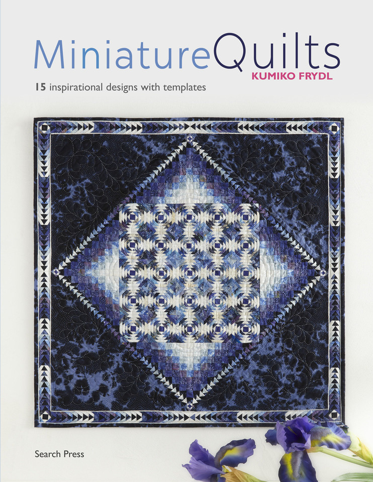 Miniature Quilts: 15 inspirational designs with templates book cover by Kumiko Frydl