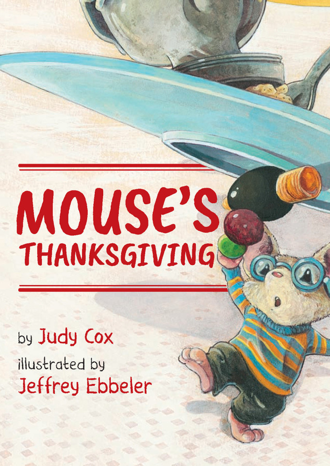 Mouse's Thanksgiving (Adventures of Mouse) book cover by Judy Cox