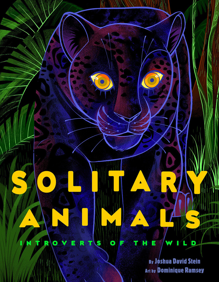Solitary Animals: Introverts of the Wild book cover by Joshua David Stein