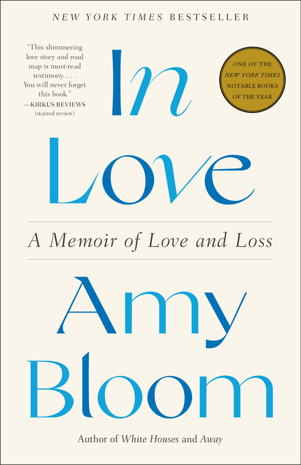 In Love: A Memoir of Love and Loss book cover by Amy Bloom