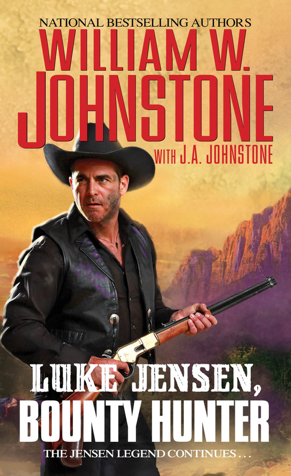 Luke Jensen, Bounty Hunter (Luke Jensen Bounty Hunter) book cover by William W. Johnstone, J.A. Johnstone