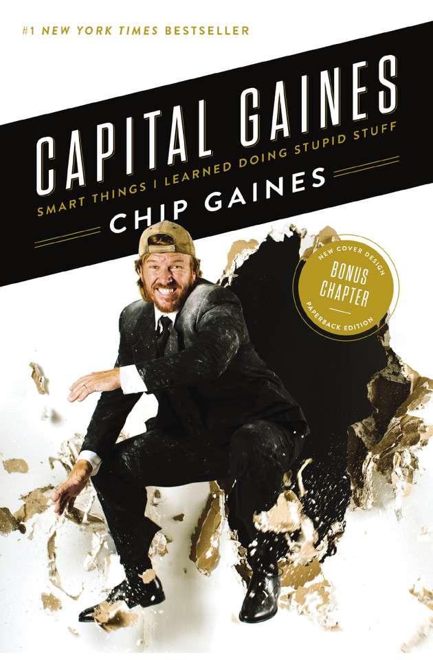 Capital Gaines: Smart Things I Learned Doing Stupid Stuff [9780785216247]