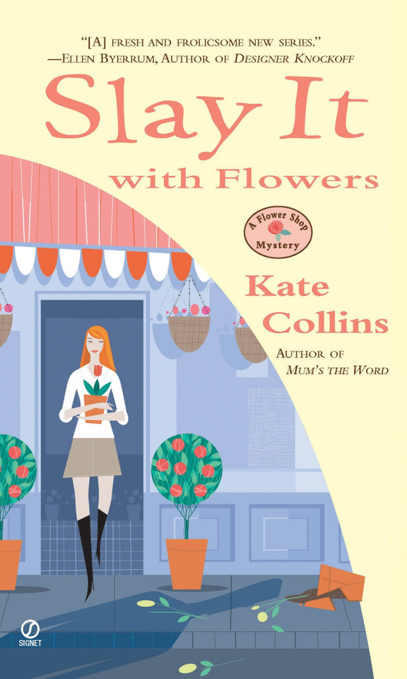 Slay it with Flowers: A Flower Shop Mystery (Flower Shop Mystery) book cover by Kate Collins