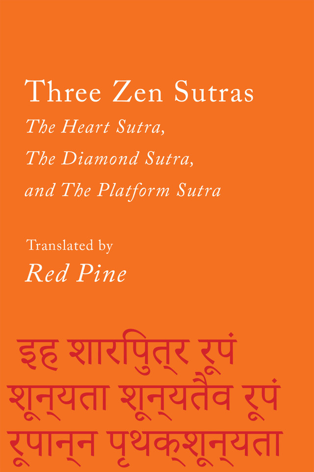 Three Zen Sutras: The Heart Sutra, The Diamond Sutra, and The Platform Sutra (Counterpoints) book cover by Red Pine