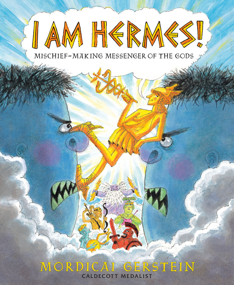 I Am Hermes!: Mischief-Making Messenger of the Gods book cover by Mordicai Gerstein