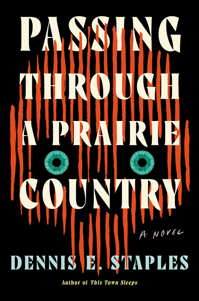 Passing Through a Prairie Country: A Novel book cover by Dennis E. Staples