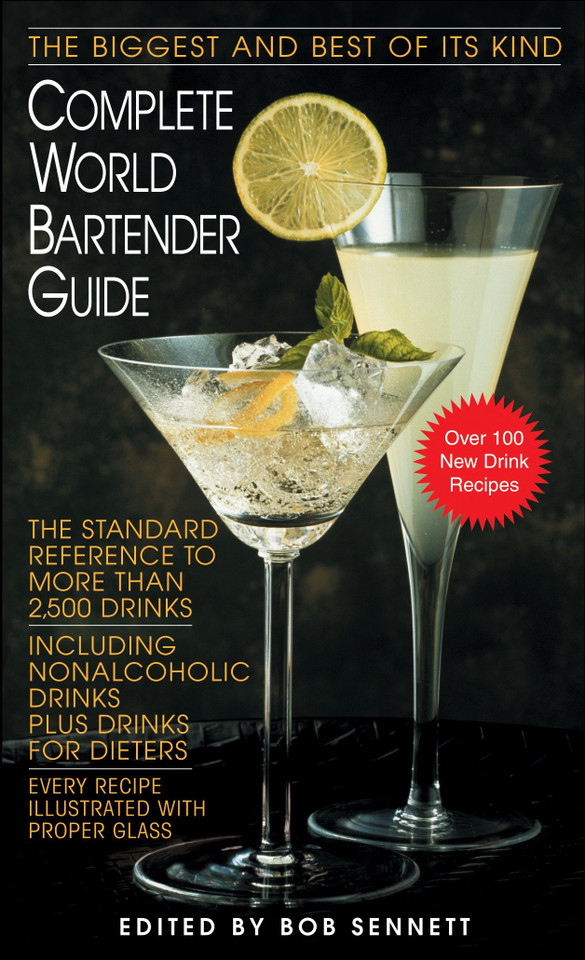 Complete World Bartender Guide: The Standard Reference to More than 2,500 Drinks book cover by Bob Sennett