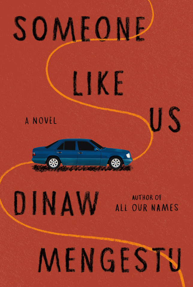 Someone Like Us: A novel book cover by Dinaw Mengestu
