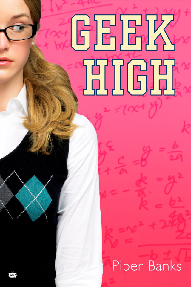 Geek High (Geek High) book cover by Piper Banks