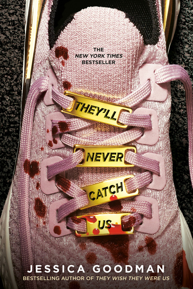 They'll Never Catch Us book cover by Jessica Goodman